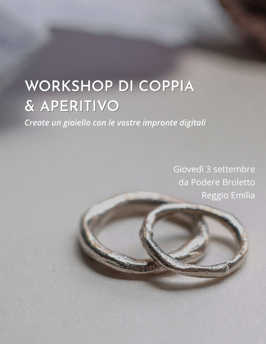 Workshop di coppia & aperitivo - Podere Broletto